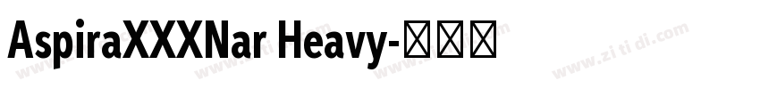 AspiraXXXNar Heavy字体转换 AspiraXXXNar Heavy字体转换